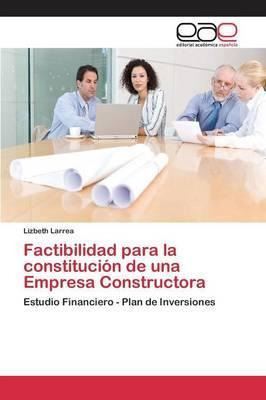 Libro Factibilidad Para La Constitucion De Una Empresa Co...