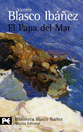 Libro Papa Del Mar [blasco Ibañez Vicente] (biblioteca Autor