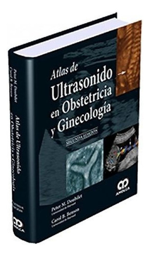 Atlas De Ultrasonido En Ginecología Y Obstetricia