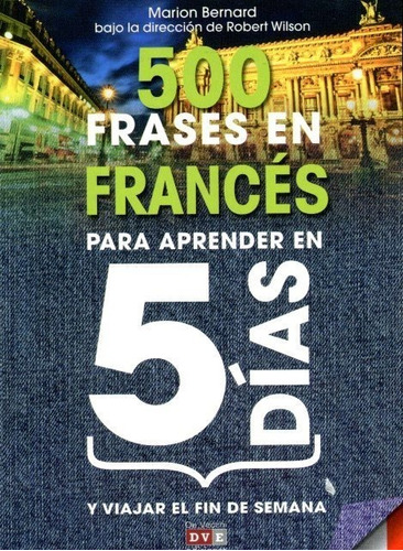 Frances 500 Frases Para Aprender En 5 Dias - Vecchi