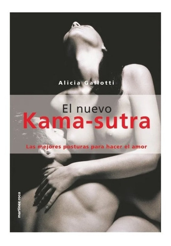 Libro - El Nuevo Kama-sutra Ilustrado - Gallotti, Alicia