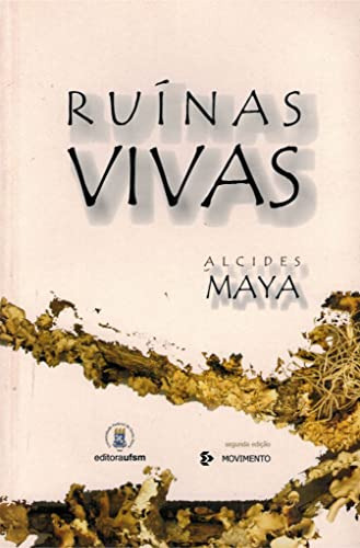 Libro Ruínas Vivas De Alcides Maya Ufsm