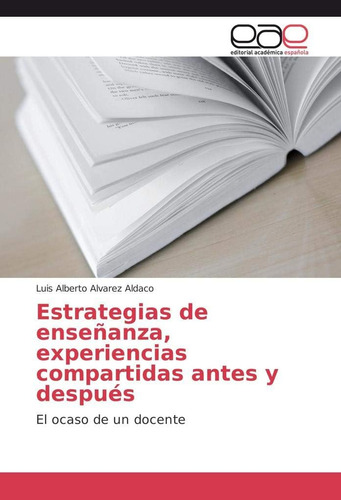 Libro: Estrategias Enseñanza, Experiencias Compartidas An