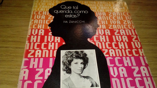 Iva Zanicchi Album Que Tal Querida Como Estas Sello Rifi Lp