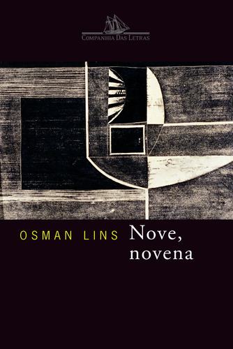 Nove, novena, de Lins, Osman. Editora Schwarcz SA, capa mole em português, 1994