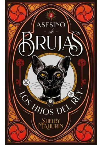 Asesino De Brujas 2. Los Hijos Del Rey