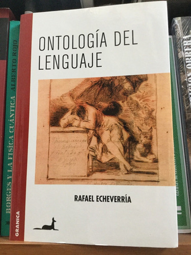 Ontología Del Lenguaje - Rafael Echeverría