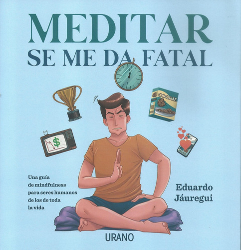 Meditar Se Me Da Fatal  - Eduardo Jauregui