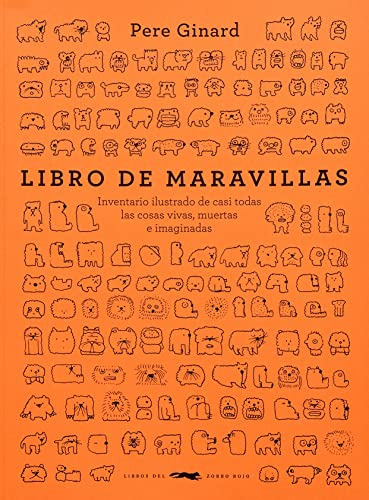 Libro De Las Maravillas - Inventario Ilustrado De Casi Todas