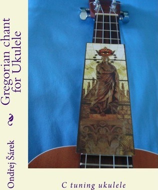 Libro Gregorian Chant For Ukulele - Ondrej Sarek