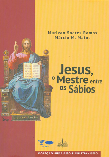 Jesus, o mestre entre os sábios, de Ramos, Marivan Soares. Editorial FONS SAPIENTIAE, capa mole em português, 2022