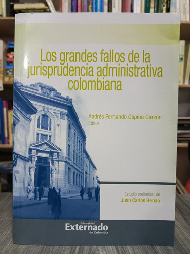 Los Grandes Fallos De La Jurisprudencia Administrativa Col. 