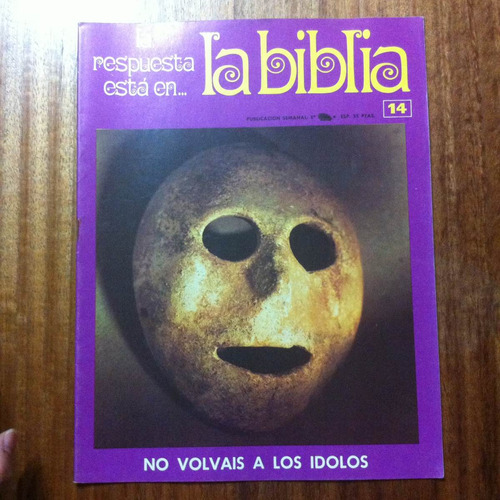 La Biblia - Fasciculo Nº 14 No Volvais A Los Idolos