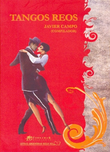 Tangos Reos - Campo, Javier
