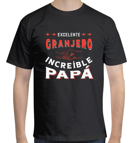 Playera Excelente Granjero - Increíble Papá - Regalo