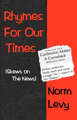 Libro Rhymes For Our Times: Skews On The News - Levy, Norm