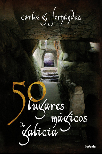 Libro 50 Lugares Mã¡gicos De Galicia