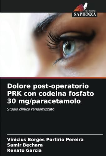 Libro Dolore Post-operatorio Prk Con Codeina Fosfato 30 Mg/p