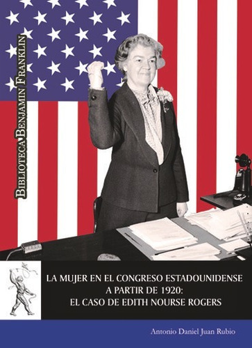 Libro La Mujer En El Congreso Estadounidense A Partir De ...