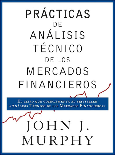 Prácticas De Análisis Técnico De Los Mercados Financieros (c