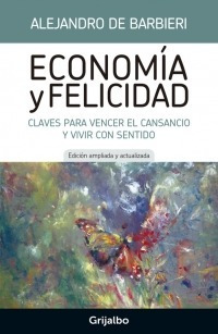 Economía Y Felicidad / Alejandro De Barbieri (envíos)
