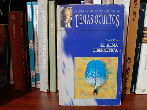 Temas Ocultos El Alma Cibernética, David Ribes, Wl.