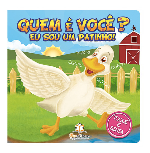 Livro Quem É Você? Eu Sou Um Patinho!