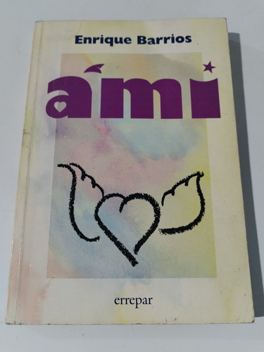 Enrique Barrios - Ami