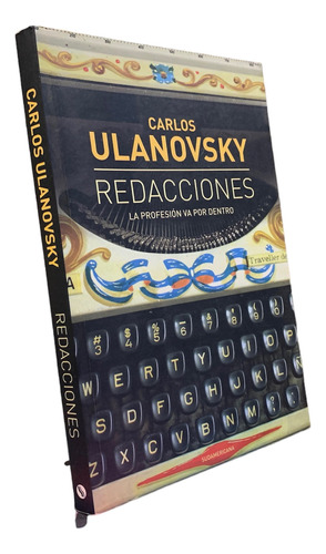 Carlos Ulanovsky Redacciones Dedicado Por El Autor