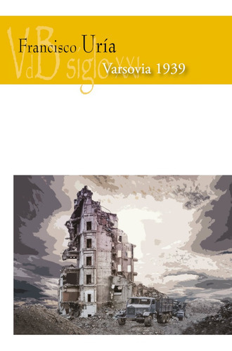 Varsovia 1939, De Francisco Uría. Editorial Vdb, Tapa Blanda En Español, 2022