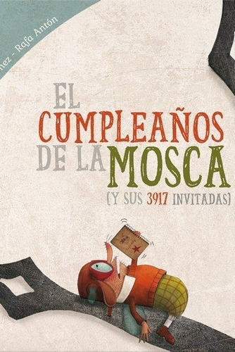 Libro El Cumpleaã±os De La Mosca