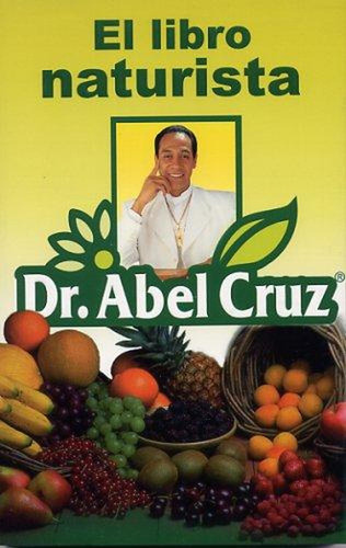 El Libro Naturista Cruz, Abel