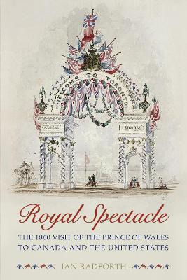 Libro Royal Spectacle : The 1860 Visit Of The Prince Of W...