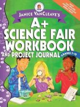 Libro Janice Vancleave's A+ Science Fair Workbook And Pro...