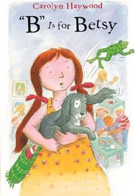  B  Is For Betsy - Carolyn Haywood