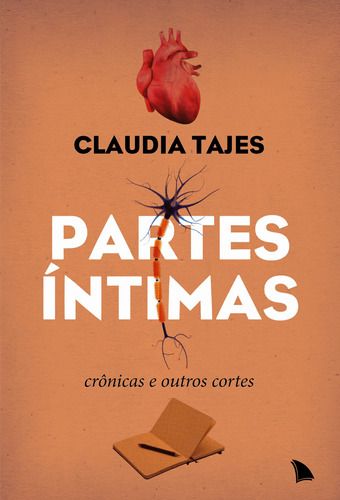 Partes íntimas: Crônicas e outros cortes, de Tajes, Cláudia. Editora Arquipélago Editorial Ltda., capa mole em português, 2015