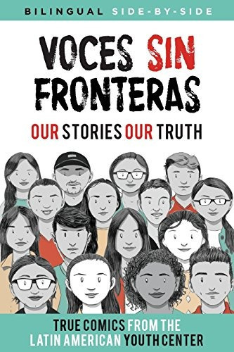 Voces Sin Fronteras Nuestras Historias Nuestra Verdad Edicio