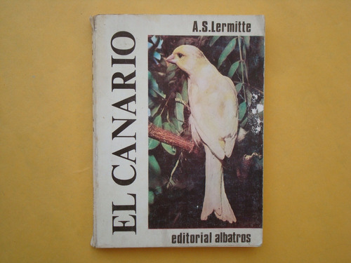 A.s. Lermitte, El Canario, Editorial Albatros, Argentina, 19