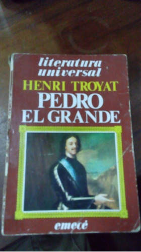 Libro Pedro El Grande   Henry Troyat