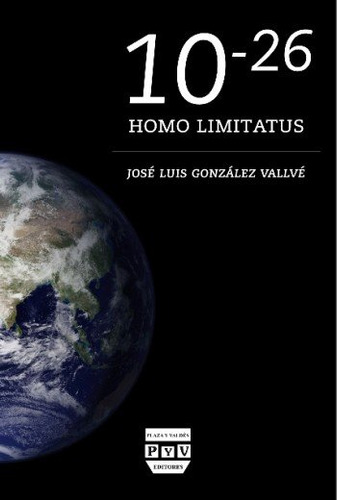 10-26 Homo Limitatus - Gonzalez Vallve, Jose Luis