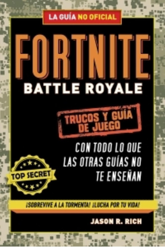 Fortnite Battle Royale: Trucos Y Guia De Juego