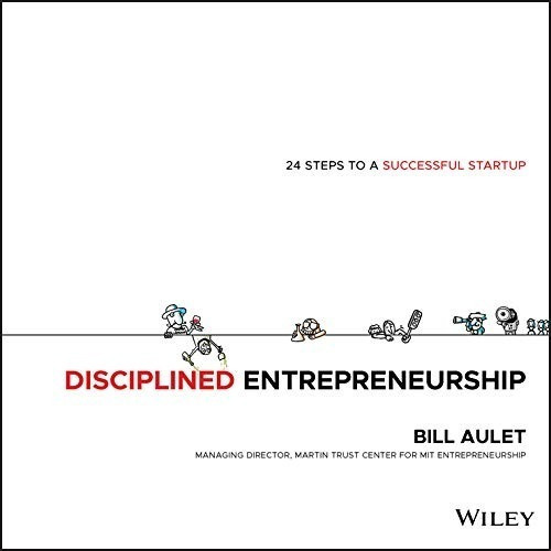 Disciplined Entrepreneurship: 24 Steps To A Successful Startup, De William Aulet. Editora Wiley, Capa Mole Em Inglês