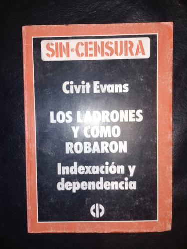 Libro Los Ladrones Y Cómo Robaron Civit Evans