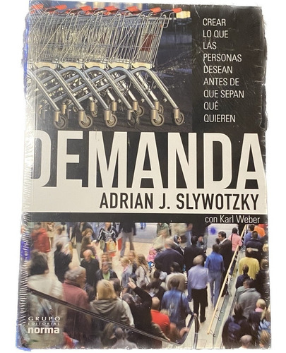 Demanda (adrian J. Slywotzky & Karl Weber)