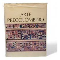 Comprar Arte Precolombino: Arte Textil Y Adornos