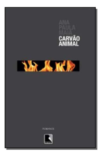 Libro Carvao Animal De Maia Ana Paula Record