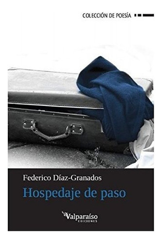 Hospedaje De Paso - Diaz-granados Federico