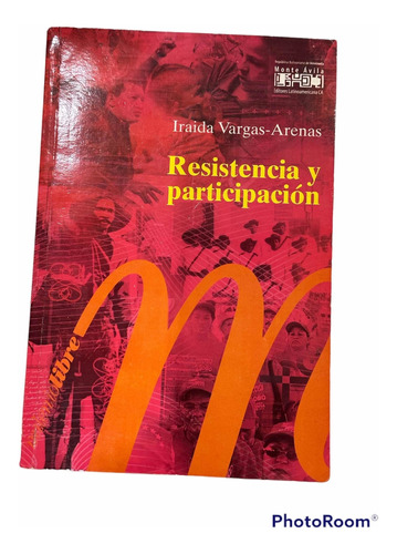 Resistencia Y Participación Iraida Vargas - Atenas