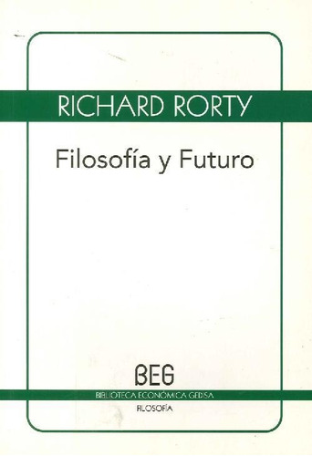 Libro Filosofía Y Futuro De Richard Rorty