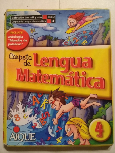 Carpeta De Lengua Matemática 4 - Aique - 2004 -